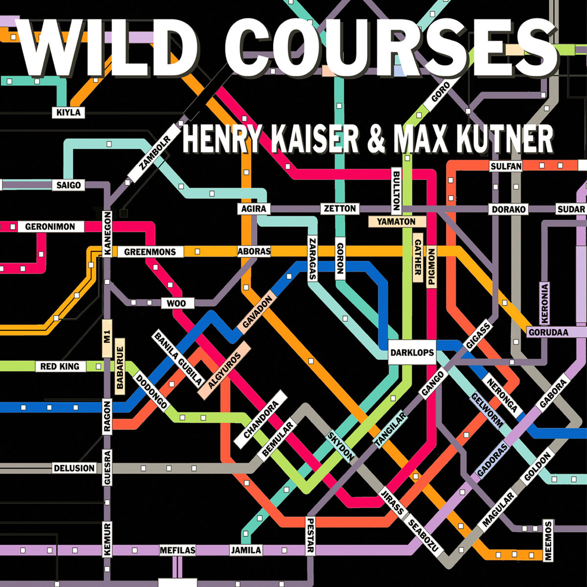 Wild Courses by Henry Kaiser and Max Kutner