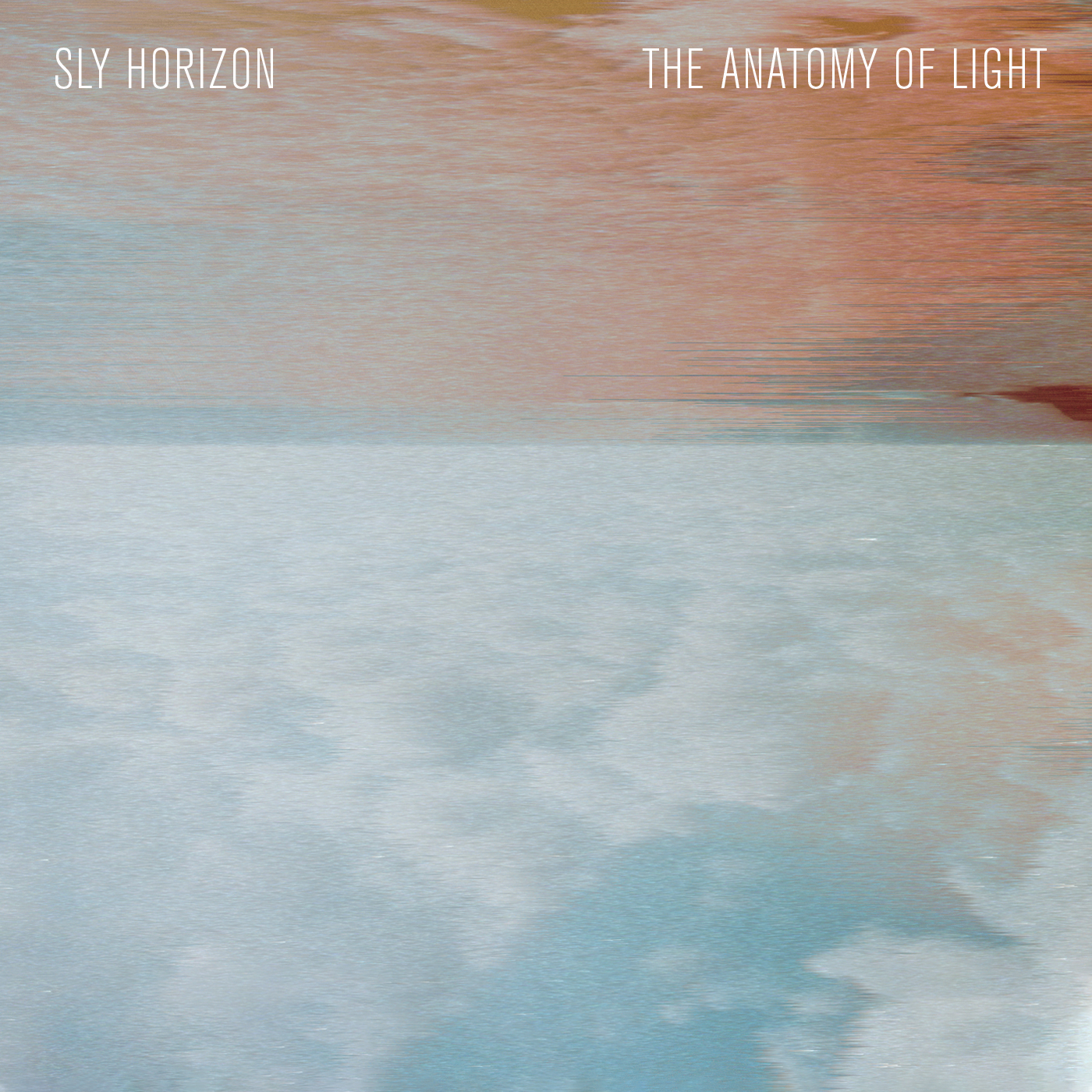  The Anatomy Of Light by Sly Horizon (Parker/Domene/Carlstedt)